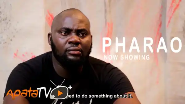 Pharao (2021 Yoruba Movie)