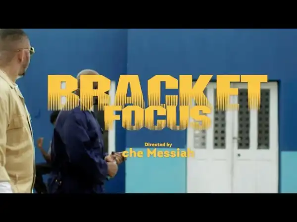 Bracket - Focus (Video)