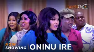 Oninu Ire (2024 Yoruba Movie)