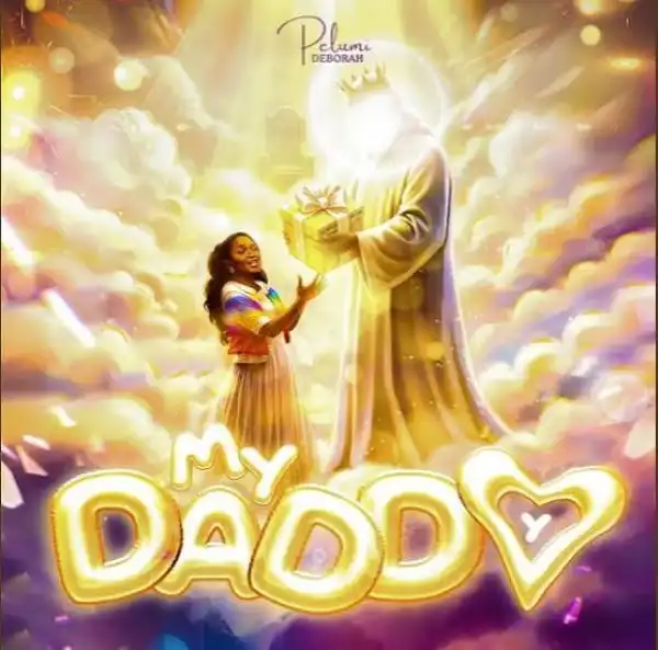 Pelumi Deborah – My Daddy