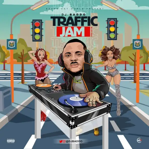 Dj Baddo - Traffic Jam Mix (DJ Mixtape)