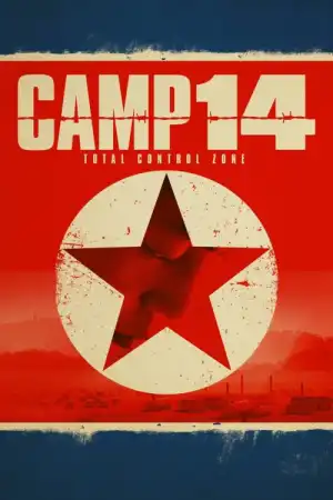 Camp 14 Total Control Zone (2012)