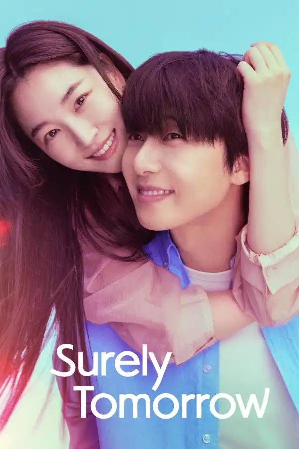 Surely Tomorrow (2025) [Korean] (TV series)