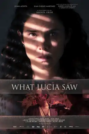 What Lucia Saw (2022) [Spanish]