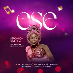 Veronica Jaiyeola – Ese (Thank You)