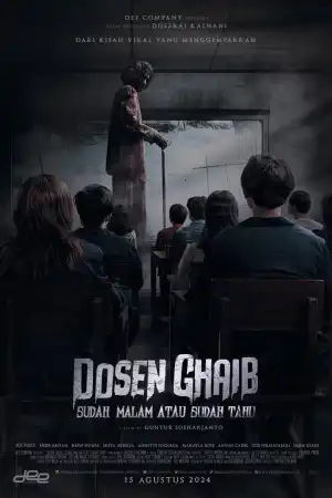 Dosen Ghaib Its Nighttime or You Already Know (2024) [Indonesian]