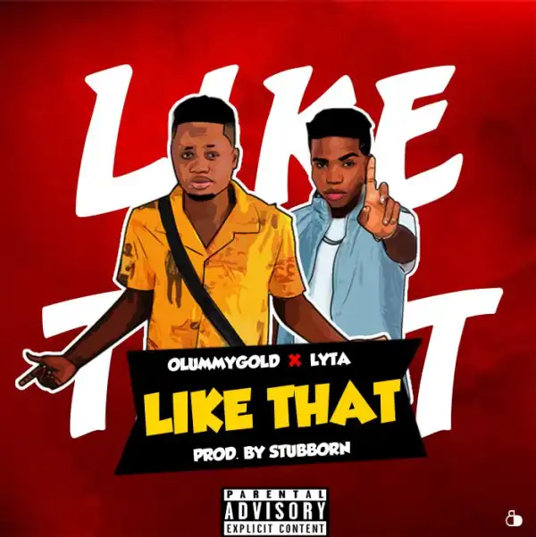 OlummyGold Ft. Lyta – Like That