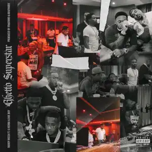 Roddy Ricch Ft. G Herbo & Doe Boy – Ghetto Superstar