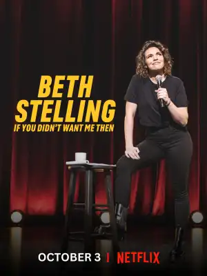 Beth Stelling If You Didnt Want Me Then (2023)