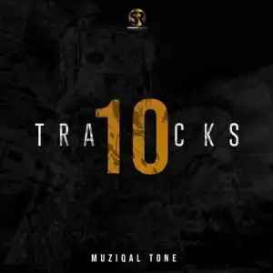 Muziqal Tone – 10 Free (Album)