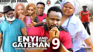 Enyi And The Gateman Season 9