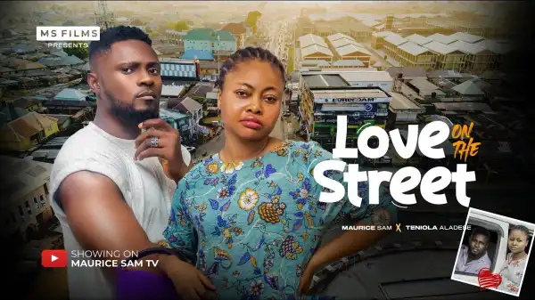 Love On The Street (2025 Nollywood Movie)