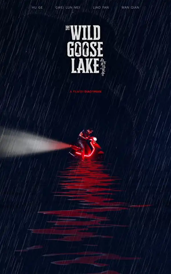 The Wild Goose Lake (2019)