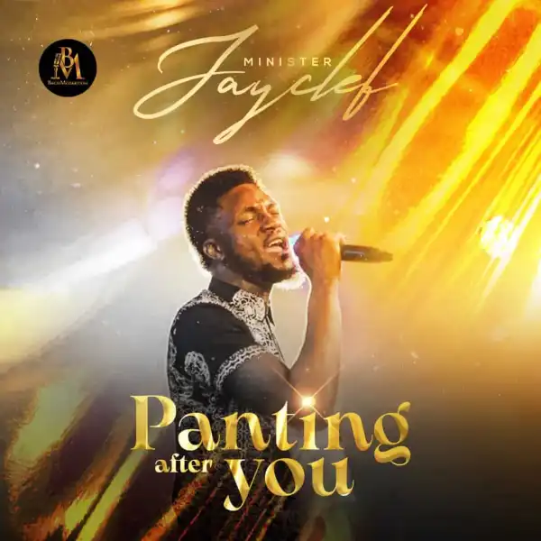 Jayclef – Panting After You