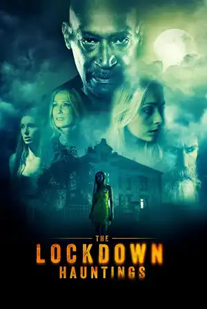 The Lockdown Hauntings (2021)