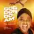 Joy Favored – God Don Do Am