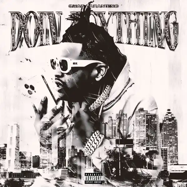 Guap Tarantino – Doin Anything