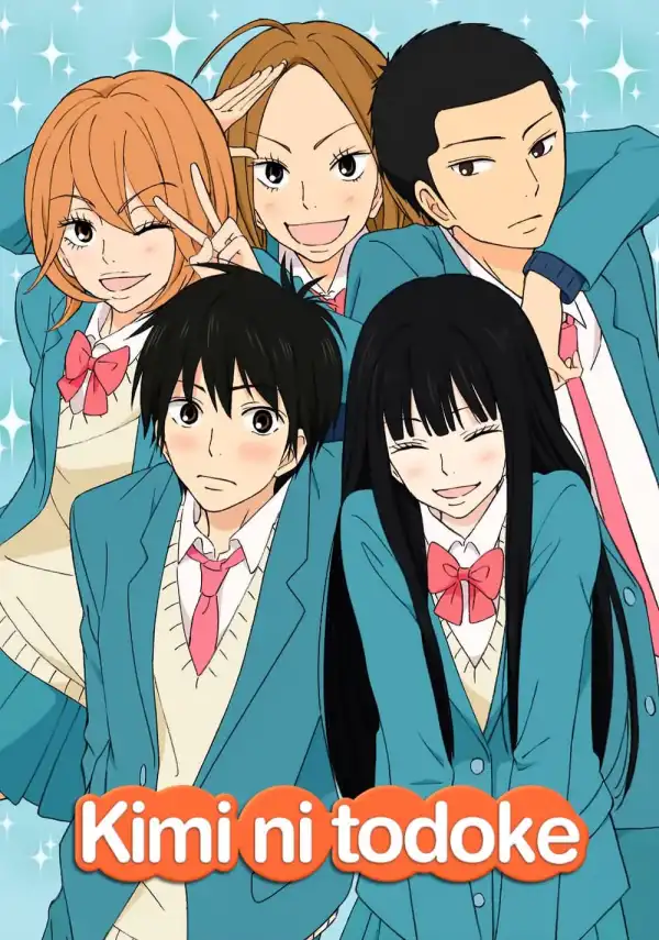 From Me to You Kimi ni Todoke (2009) [Japanese] (TV series)