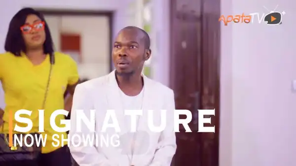 Signature (2022 Yoruba Movie)