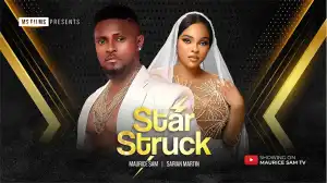 Star Struck (2024 Nollywood Movie)