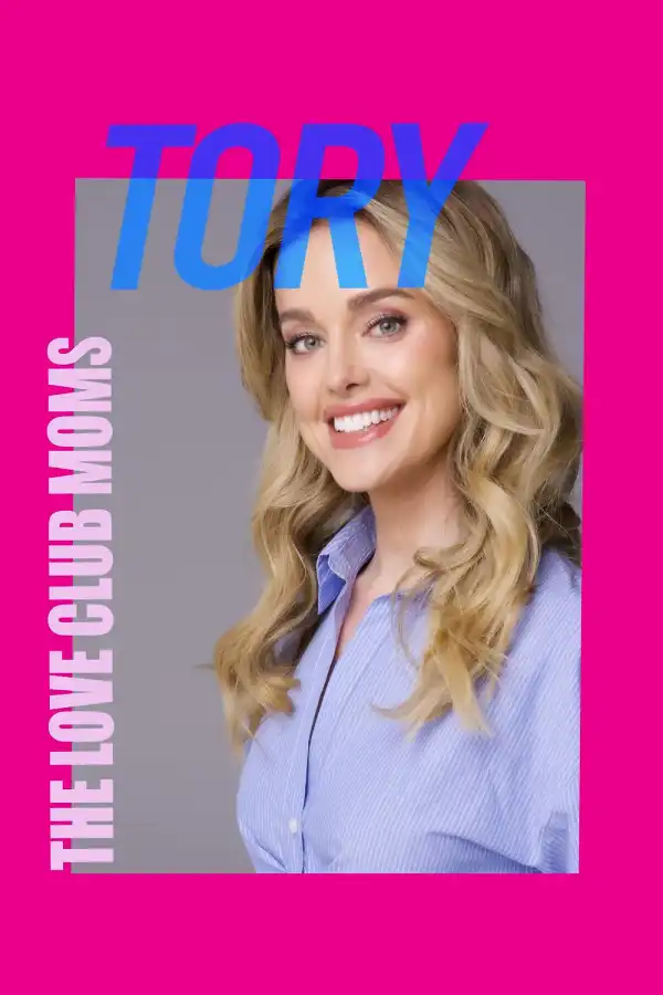 The Love Club Moms Tory (2025)