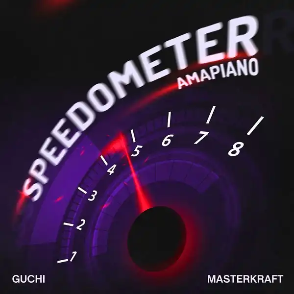 Guchi – Speedometer (Amapiano) ft. Masterkraft