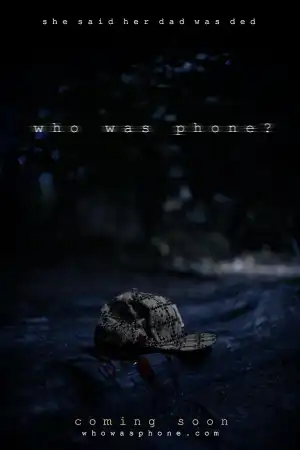 Who Was Phone? (2020)