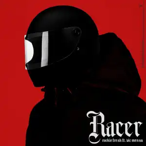 Rockie Fresh Ft. Vic Mensa – Racer