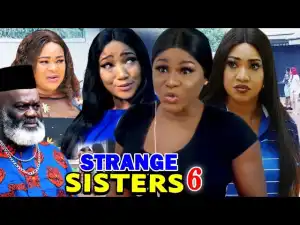 Strange Sisters Season 6