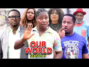 Our World Season 9