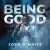 Josh O’maiye – Being Good