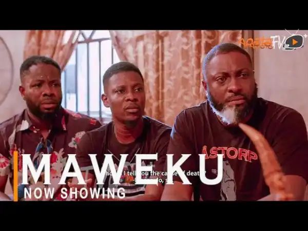 Maweku (2022 Yoruba Movie)