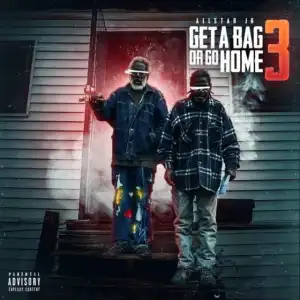 AllStar JR - Get A Bag Or Go Home 3 (Album)