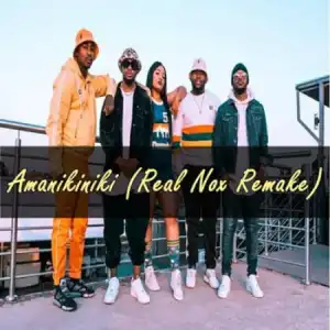 MFR Souls – Amanikiniki (Real Nox Remake) Ft. Major League, Kamo Mphela & Bontle Smith