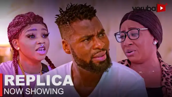 Replica (2023 Yoruba Movie)