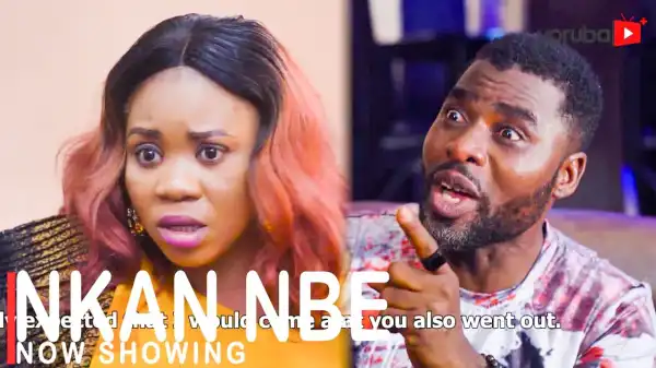 Nkan Nbe (2022 Yoruba Movie)