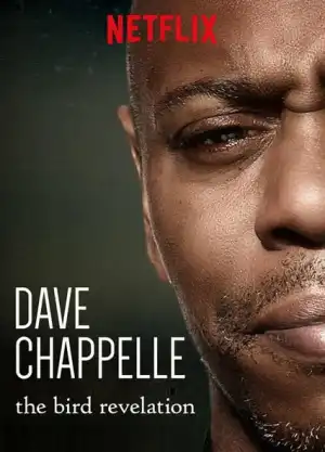 Dave Chappelle The Bird Revelation (2017)