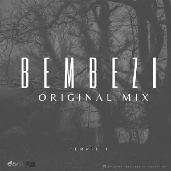 Terrie T – Bembezi (Original Mix)