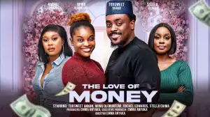 The Love of Money (2024 Nollywood Movie)