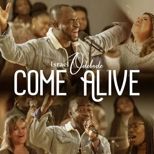 Israel Odebode – Come Alive