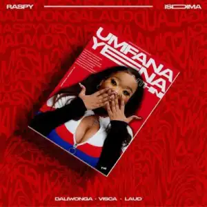 Raspy – Isdima ft Daliwonga, Visca & Laud