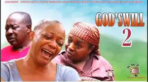 Godswill Season 2