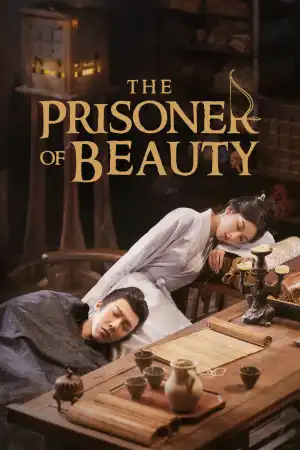 The Prisoner of Beauty S01 E04