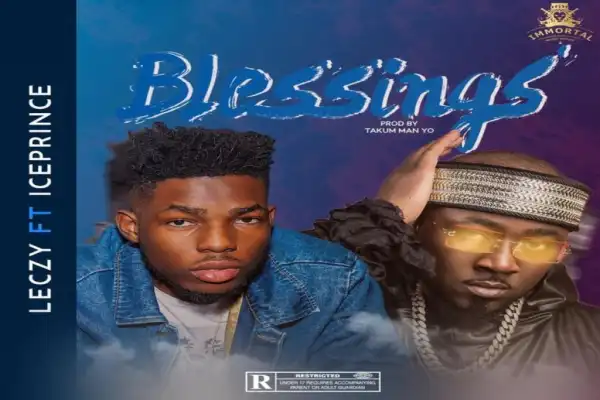 Leczy – Blessings ft. Ice Prince