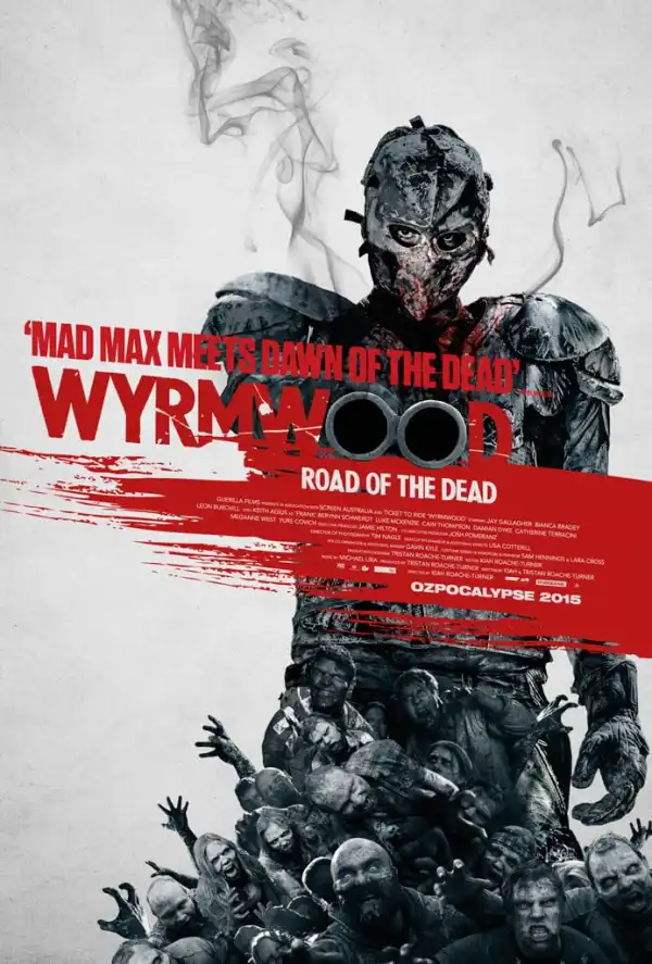 Wyrmwood Road of the Dead (2014)