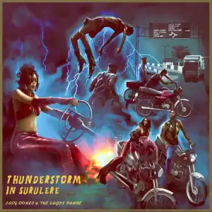 Lady Donli – Thunderstorm In Surulere ft. The Lagos Panic