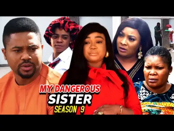 My Dangerous Sister Season 9