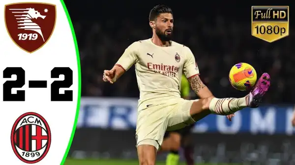Salernitana vs Milan 2 − 2 (Serie A 2022 Goals & Highlights)