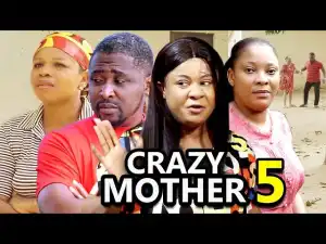 Crazy Mother Season 5
