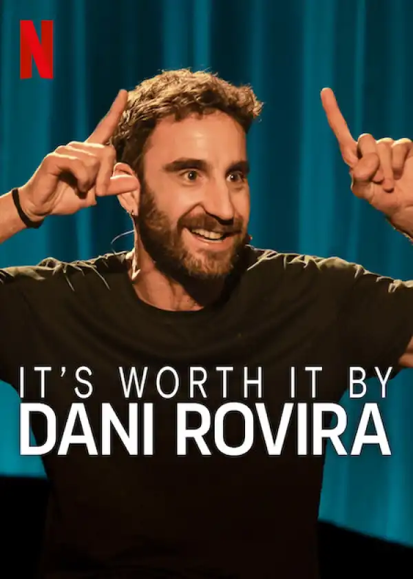 Its Worth It by Dani Rovira (2025) [Spanish]